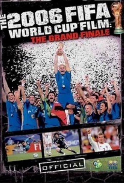 Copa do Mundo da FIFA de 2006 - The Grand Finale