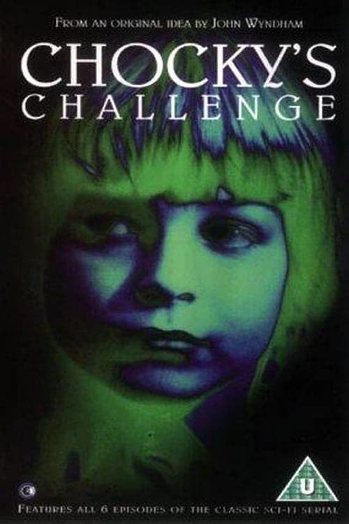 Chocky's Challenge