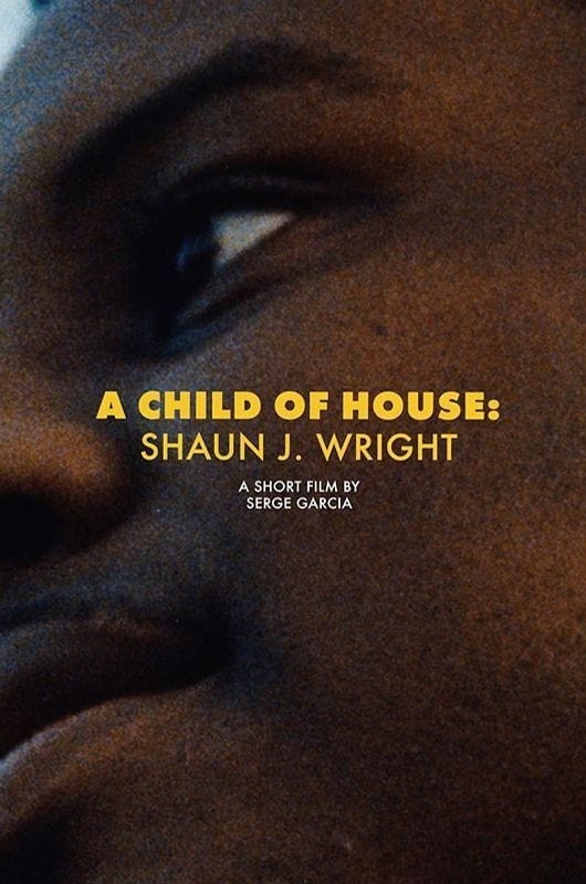 A Child of House: Shaun J. Wright