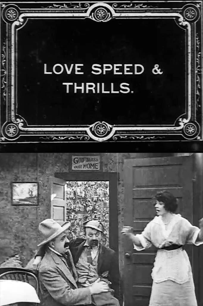 Love, Speed and Thrills (1915)