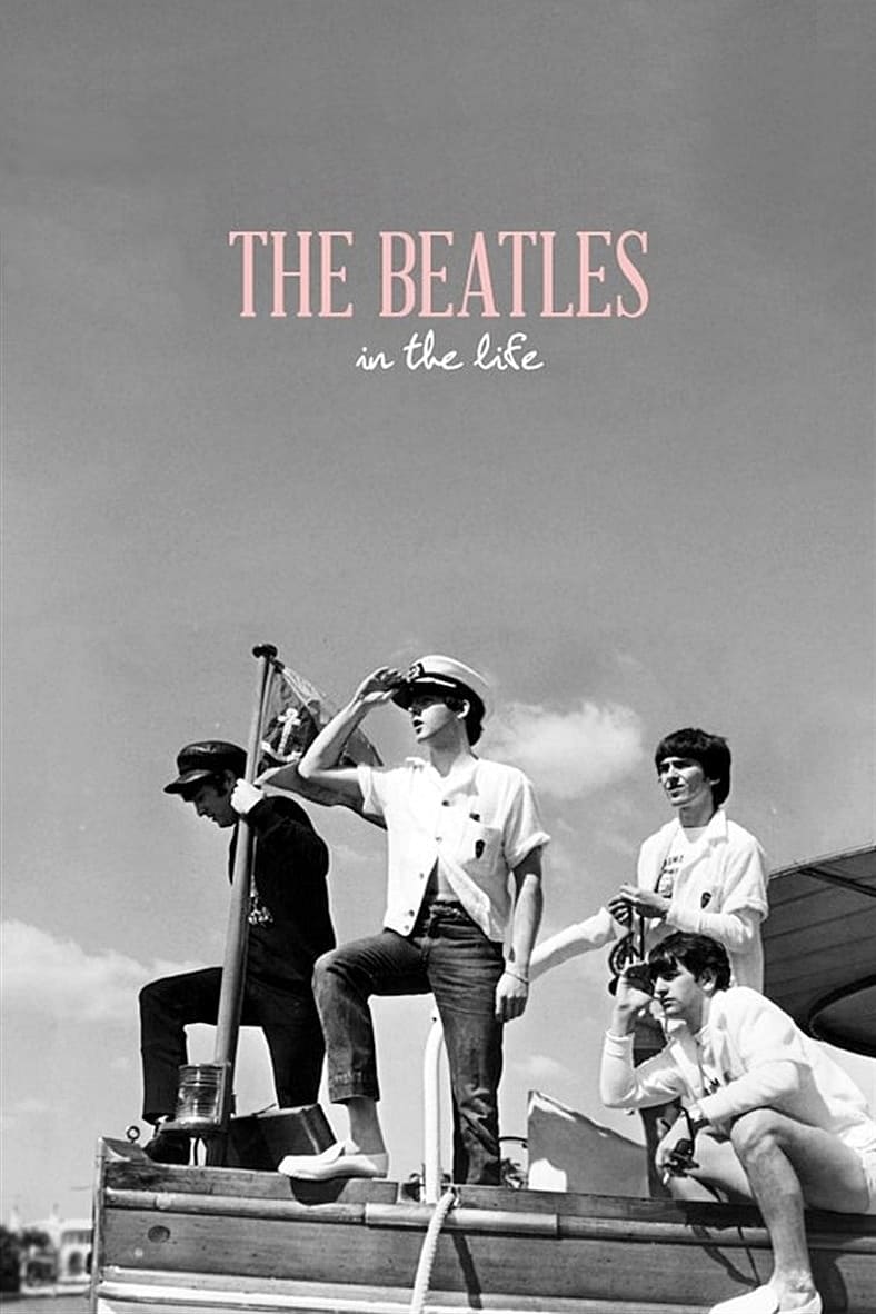 The Beatles: In the Life