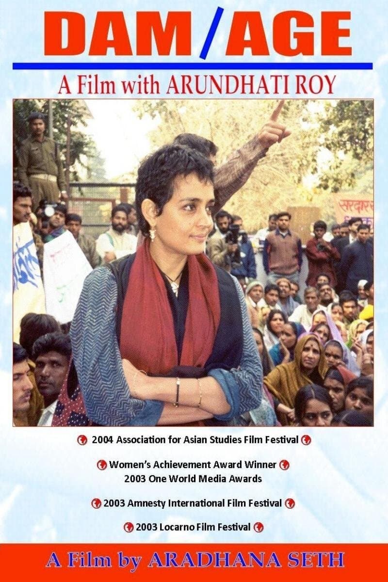 DAM/AGE: A Film with Arundhati Roy