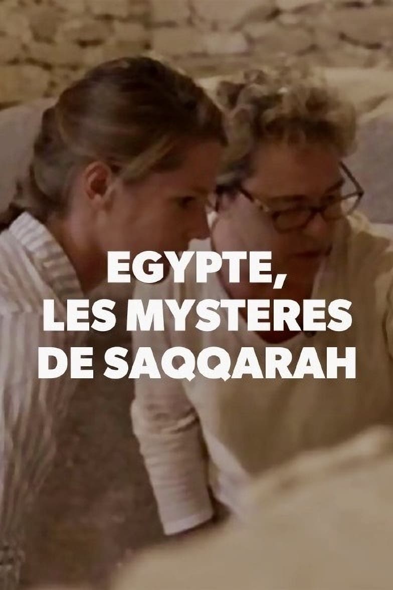 Egypte, les mystères de Saqqarah