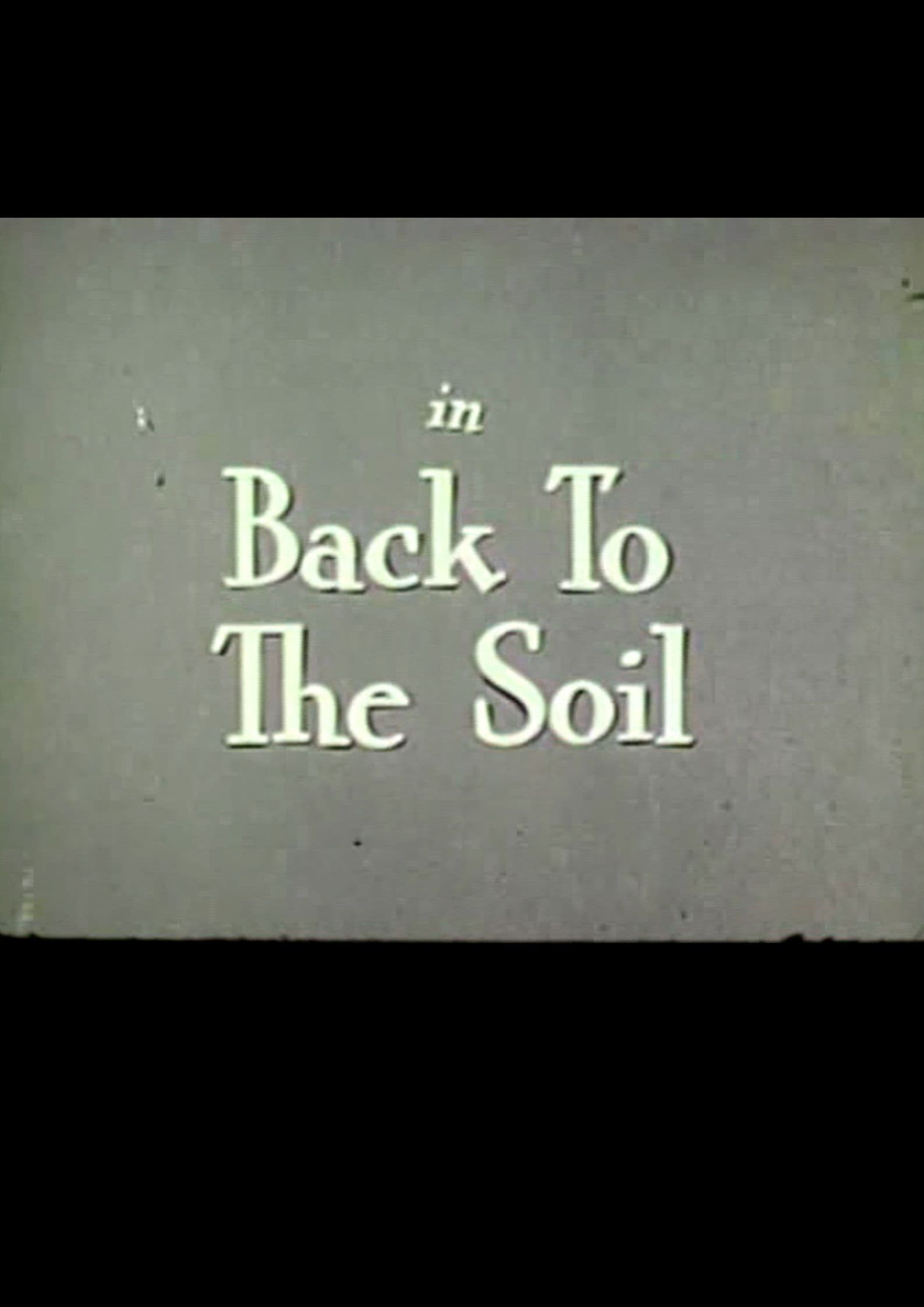 Back to the Soil