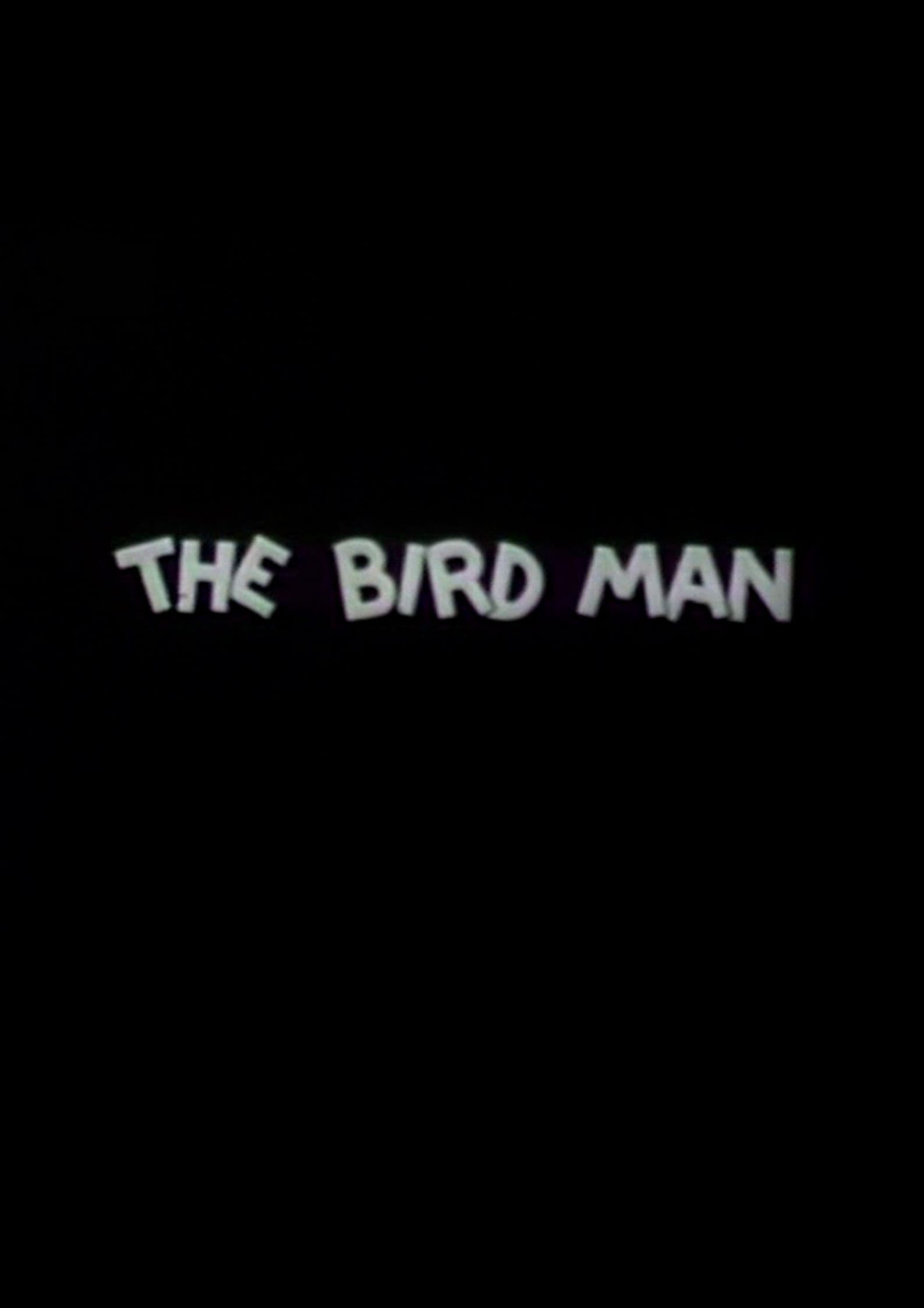 The Bird Man