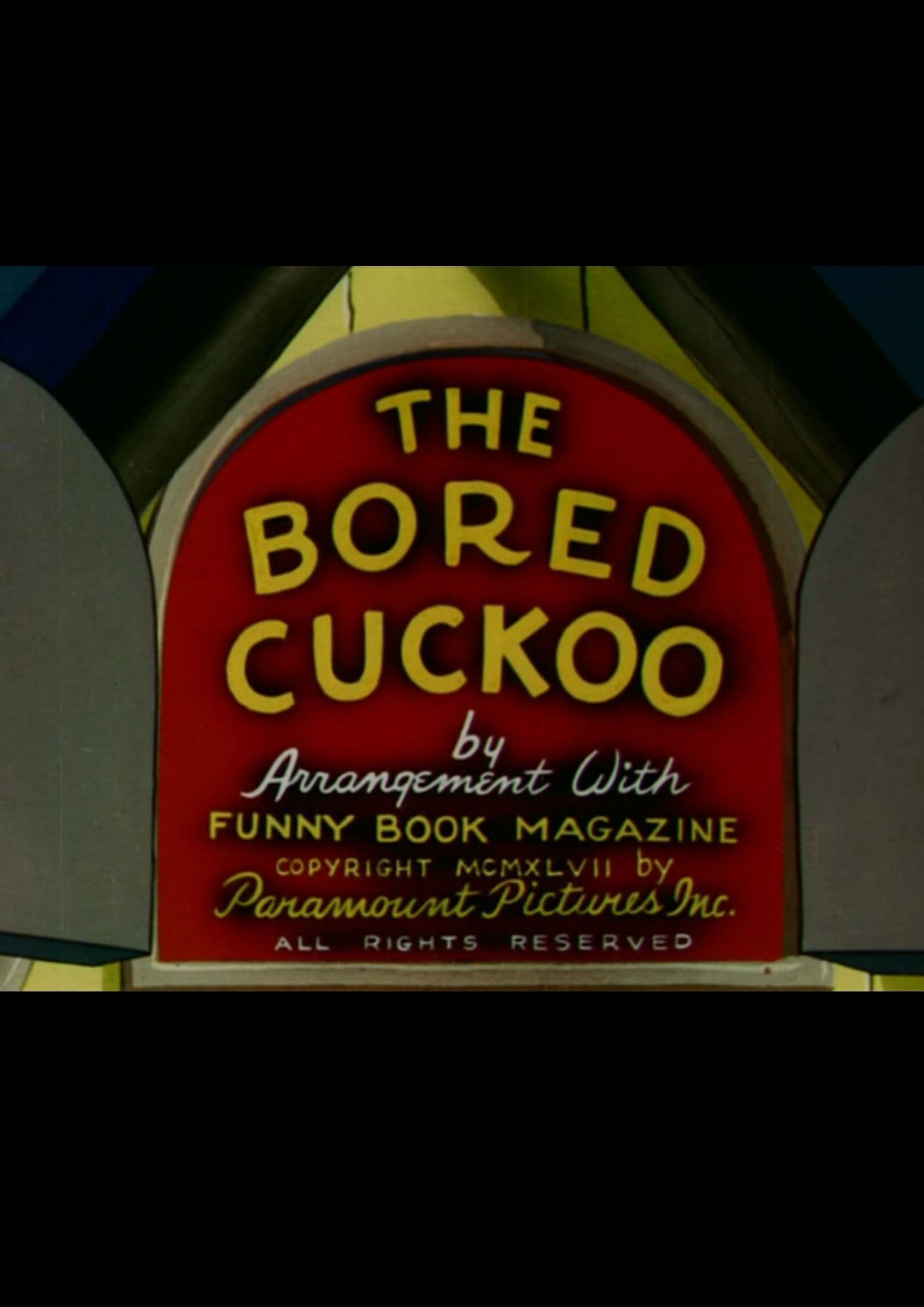 The Bored Cuckoo