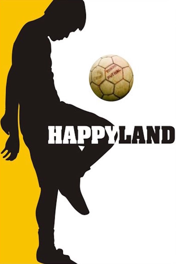 Happyland (2010)