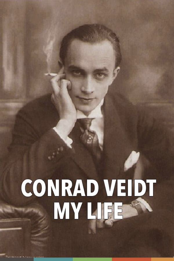 Conrad Veidt: My Life
