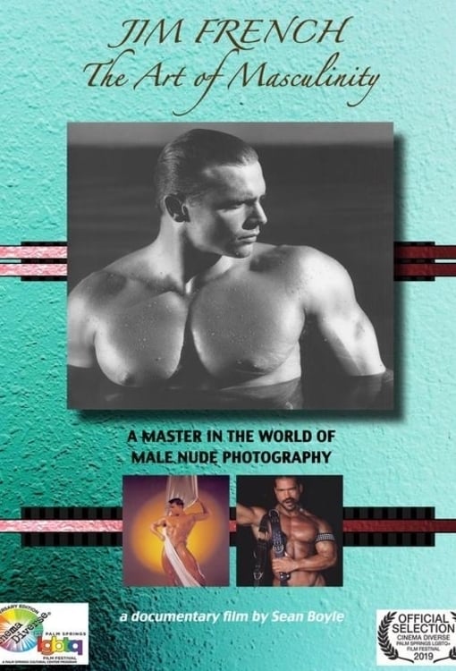 Jim French: The Art of Masculinity