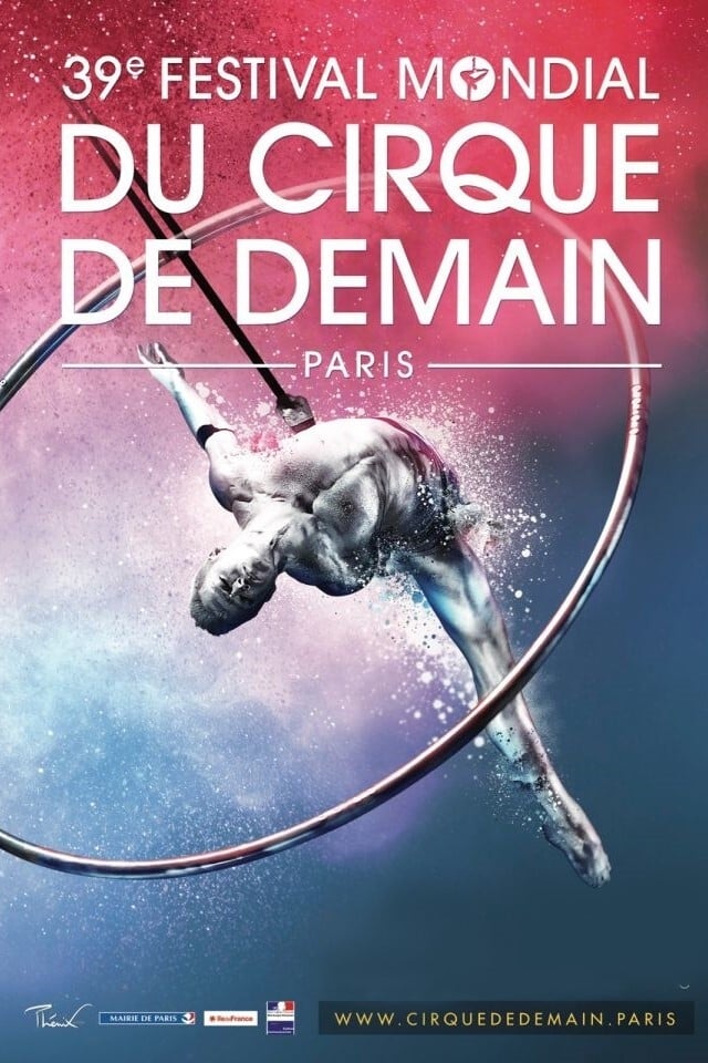 39éme Festival Mondial Du Cirque De Demain