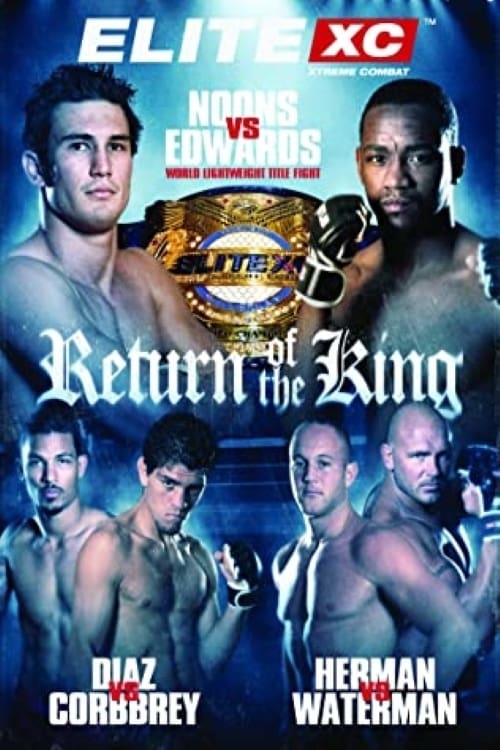 EliteXC: Return of The King (2008)