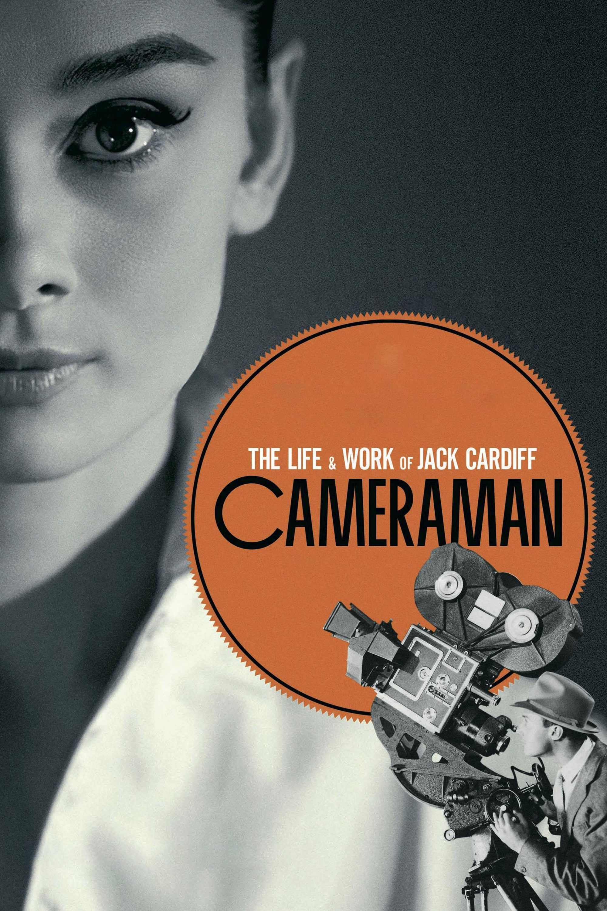 Cameraman : The Life and Work of Jack Cardiff