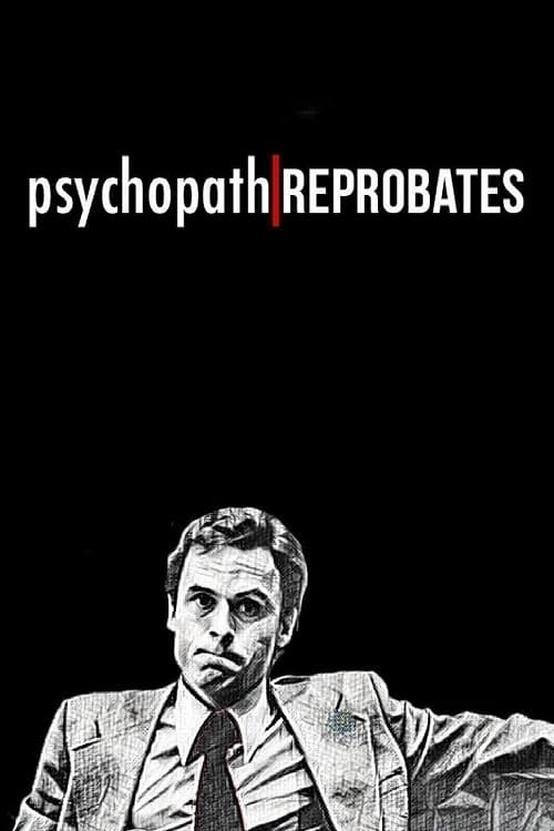 Psychopath Reprobates