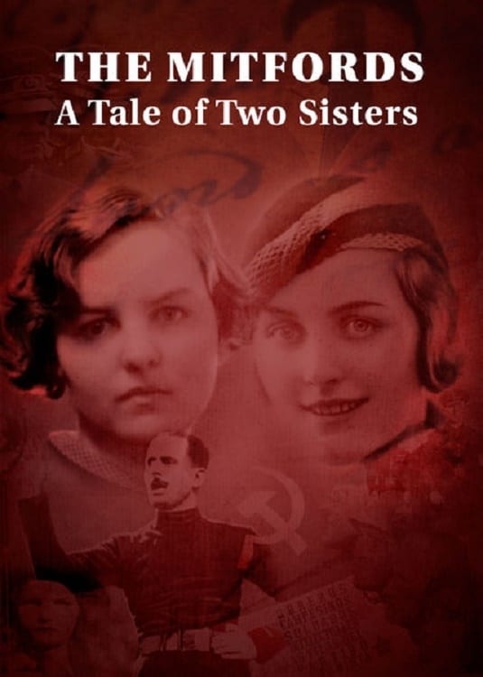 The Mitfords: A Tale of Two Sisters