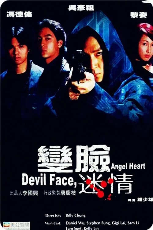 Devil Face, Angel Heart (2002)