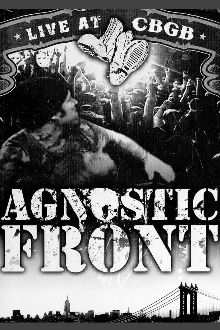 Agnostic Front: Live at CBGB