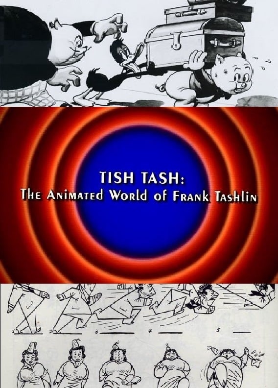 Behind the Tunes: Tish Tash - The Animated World of Frank Tashlin (2005)