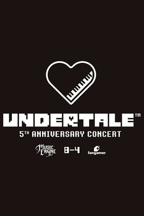 UNDERTALE 5th Anniversary Concert