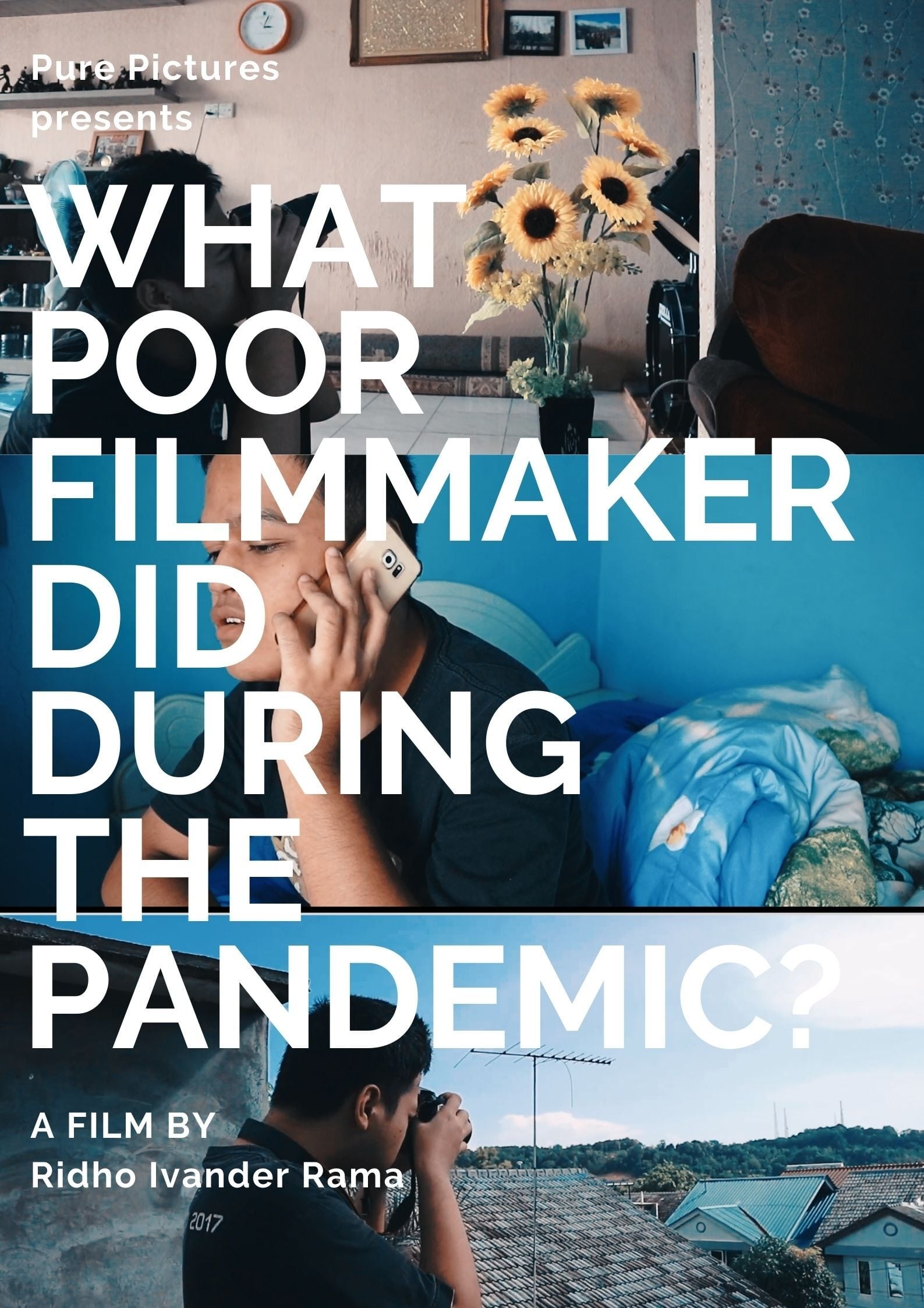 What Poor Filmmakers Did During the Pandemic?