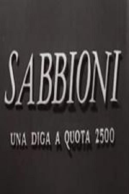Sabbioni - Una diga a quota 2500