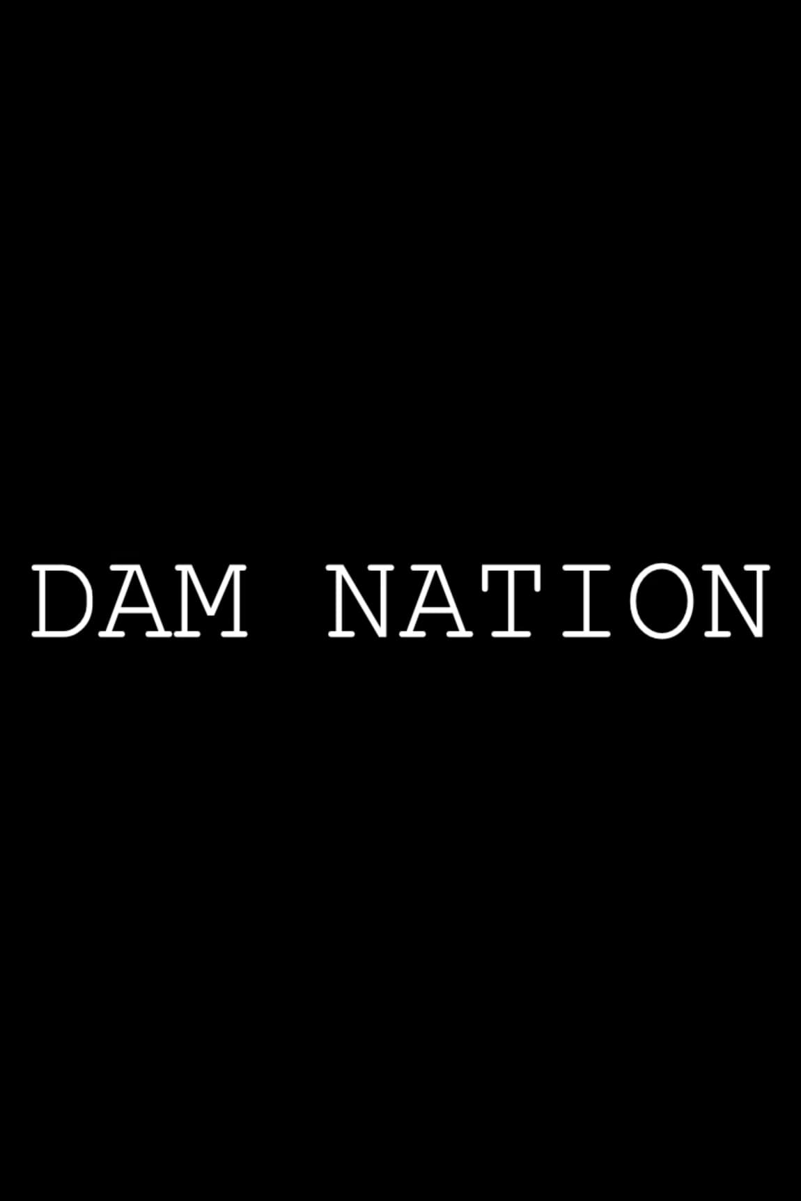 Dam Nation