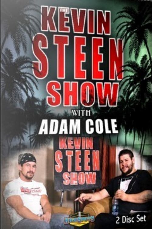 The Kevin Steen Show: Adam Cole