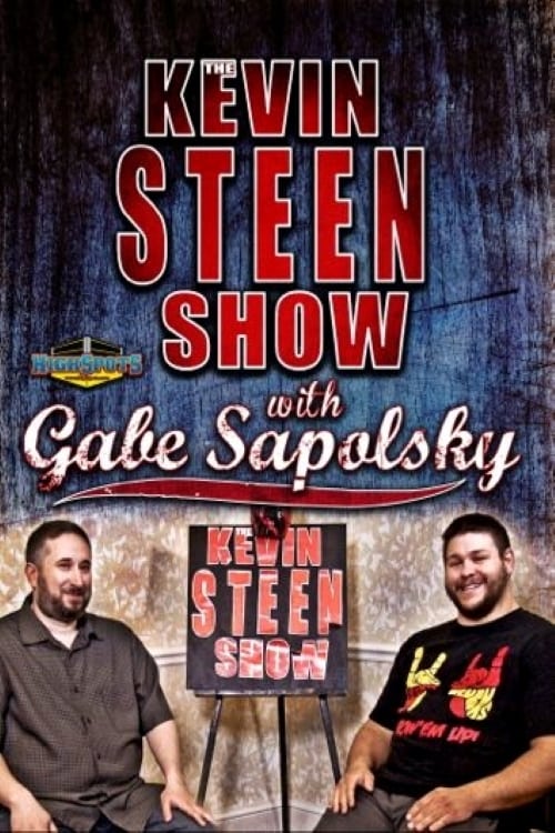 The Kevin Steen Show: Gabe Sapolsky