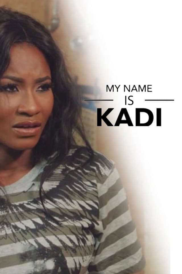 My Name Is Kadi