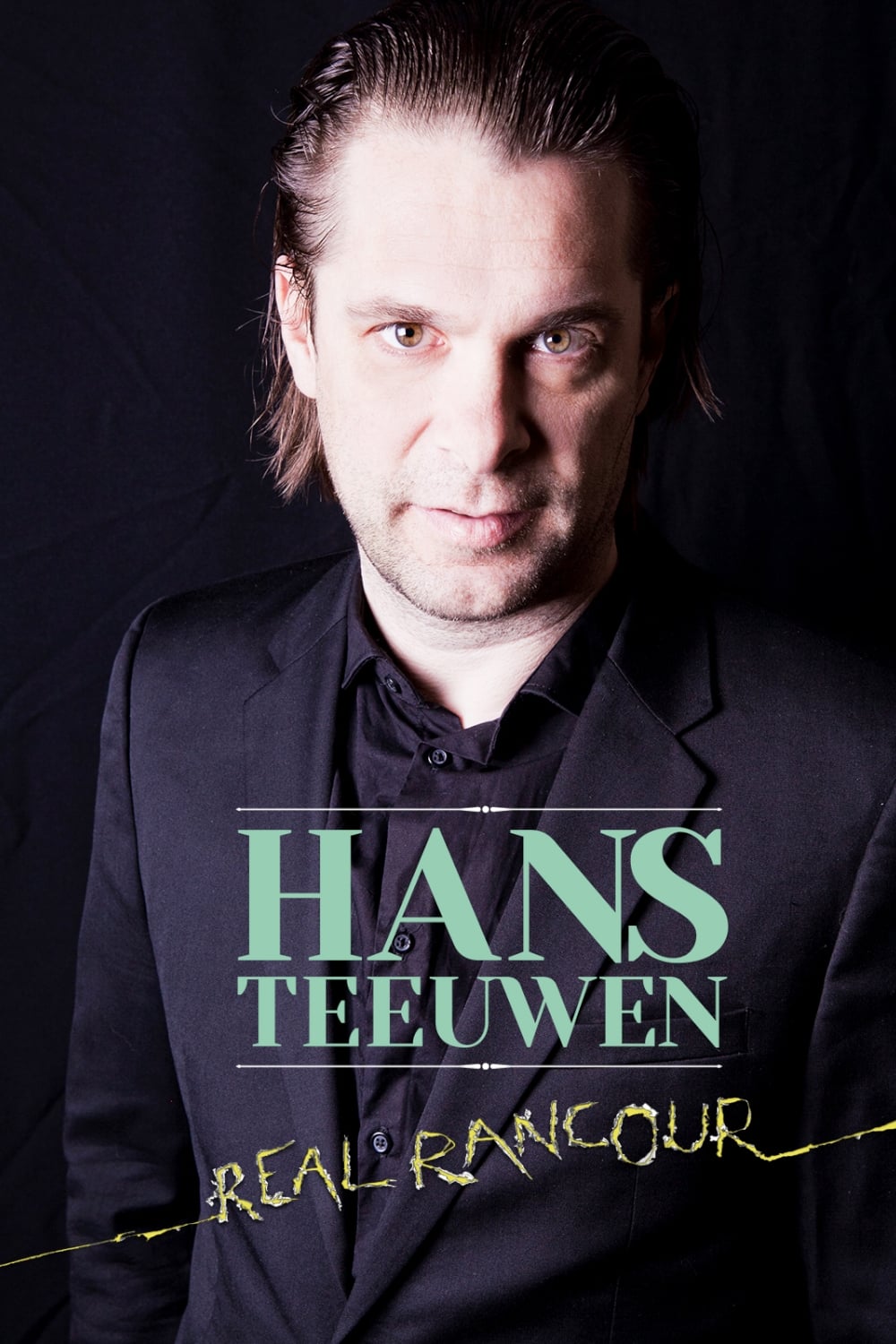 Hans Teeuwen: Real Rancour