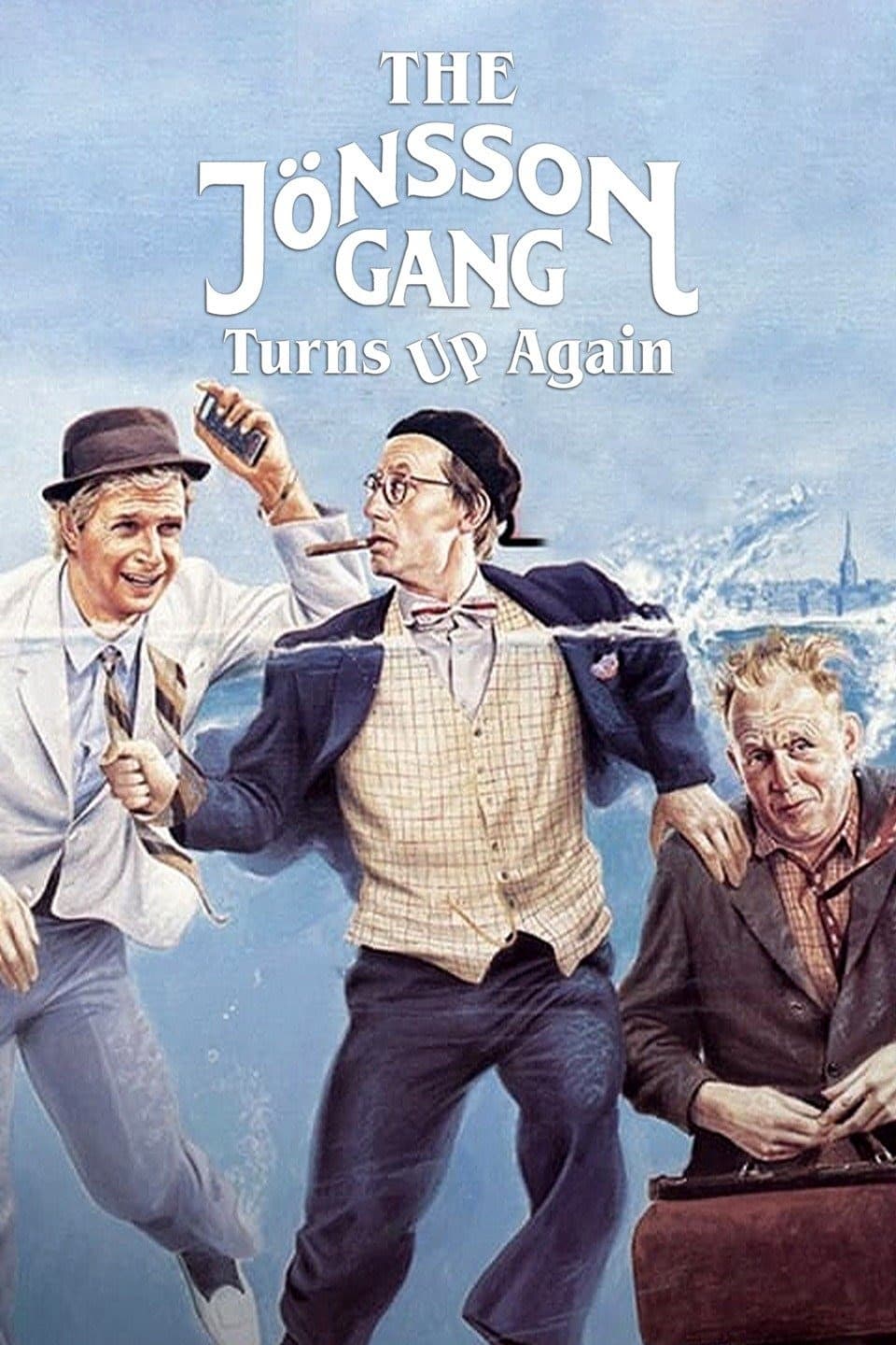 The Jönsson Gang Turns Up Again