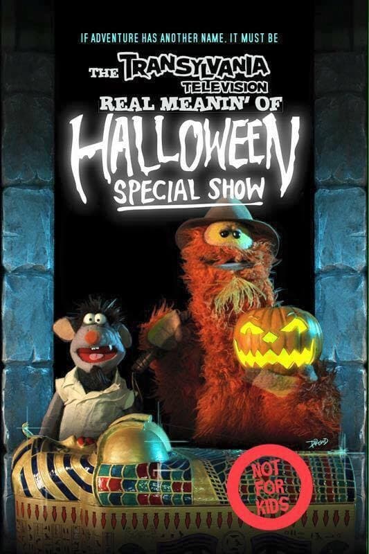 The Transylvania Television Real Meanin' of Halloween Special Show