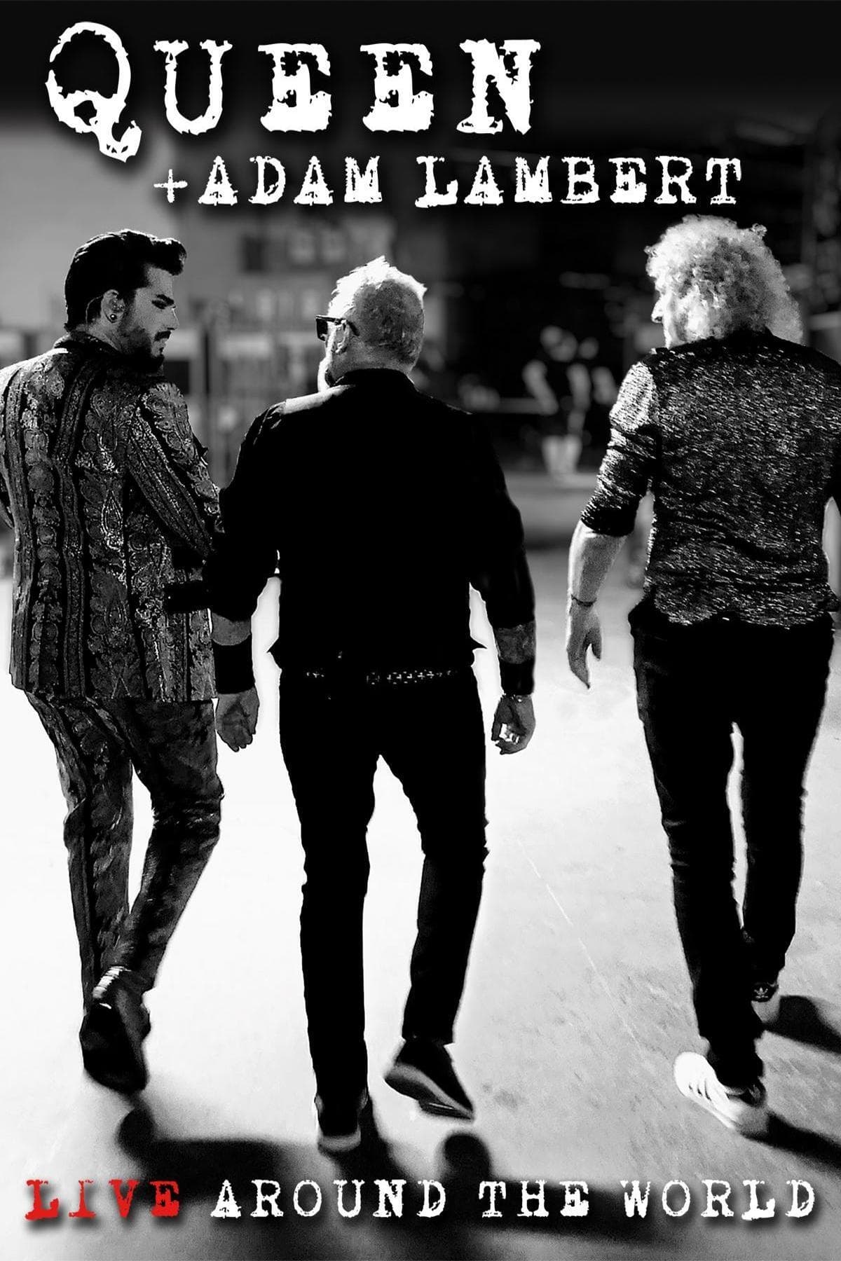 Queen + Adam Lambert: Live Around The World
