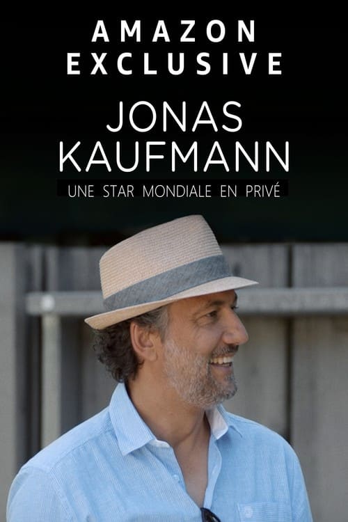 Jonas Kaufmann - Ein Weltstar ganz privat