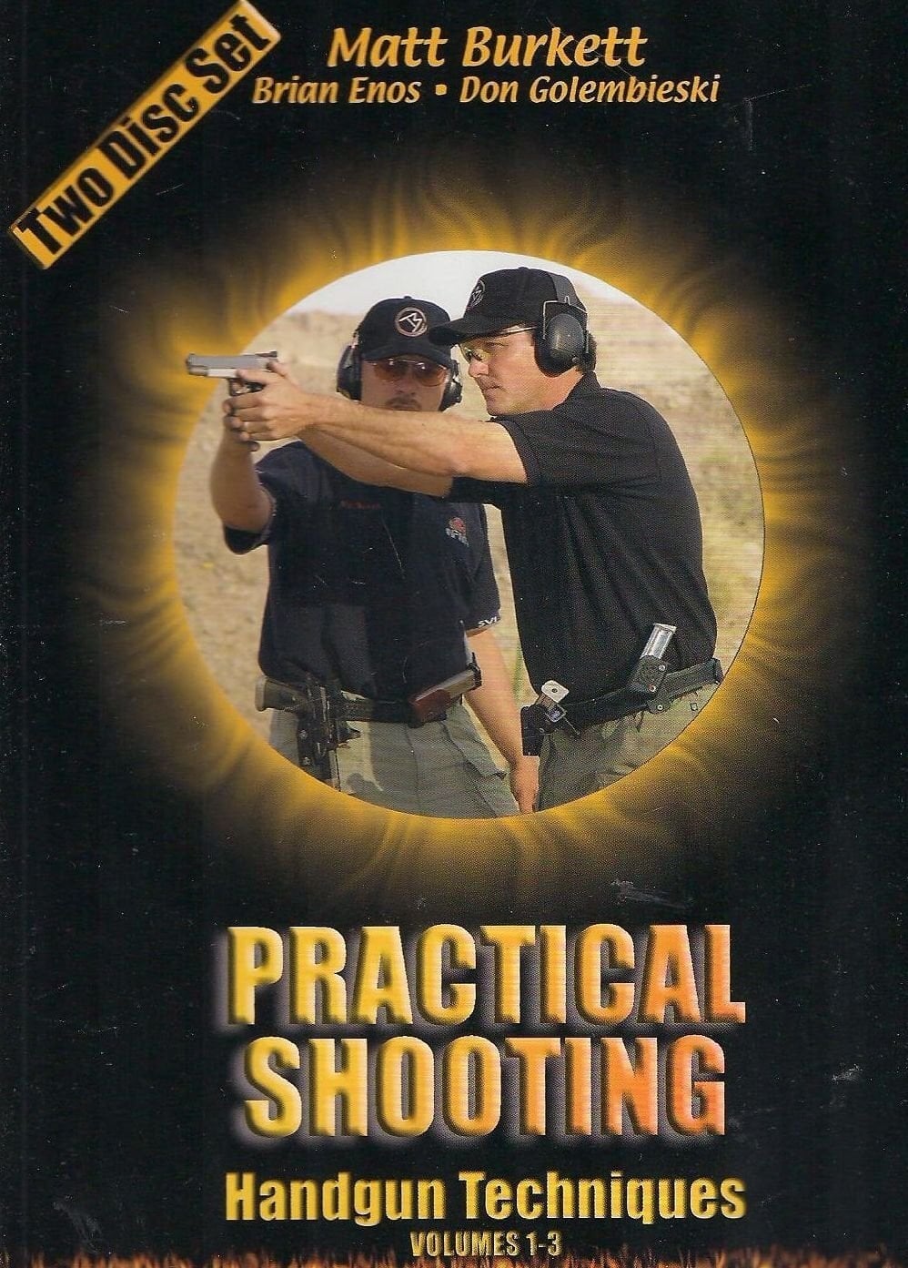 Practical Shooting Handgun Techniques Volumes 1-3