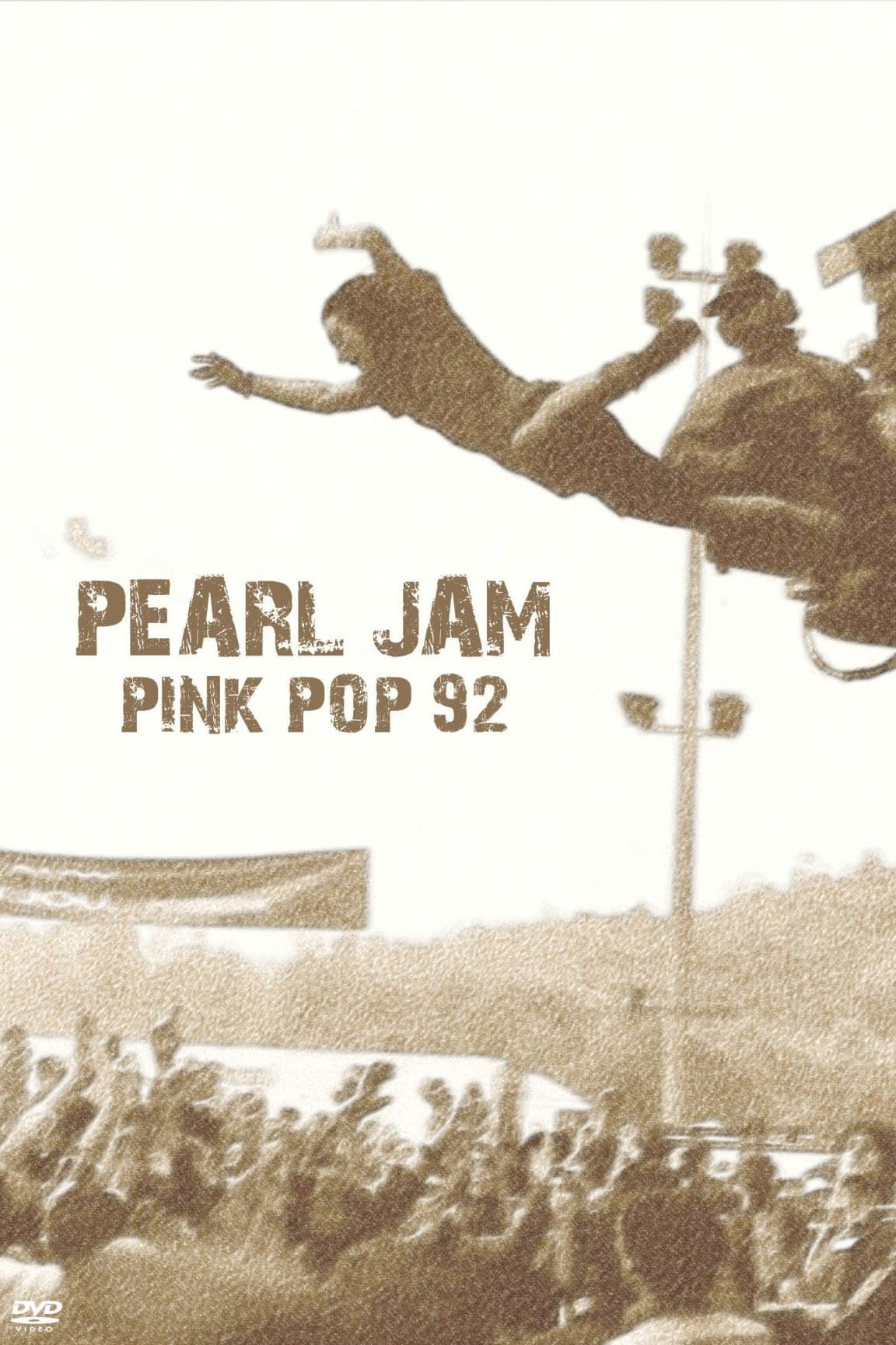 Pearl Jam: Live at Pinkpop '92