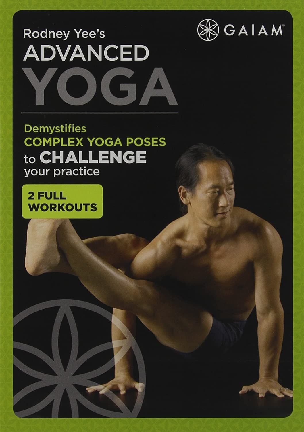 Rodney Yee's Advanced Yoga - 2 Hip Opening Routine