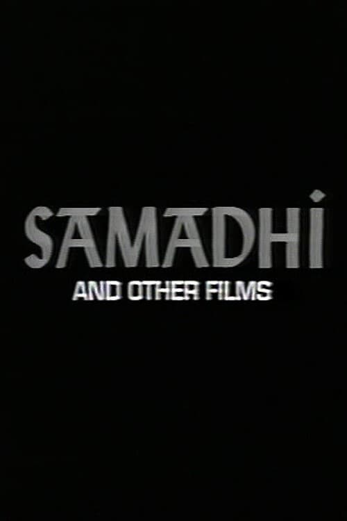 Samadhi And Other Films