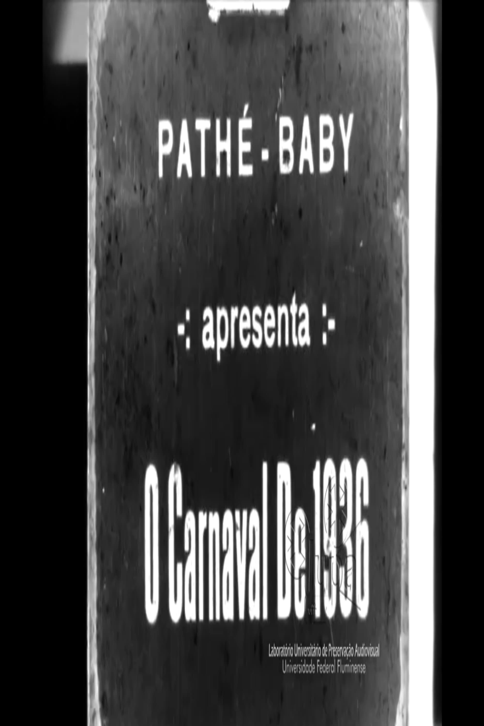 Pathé Baby apresenta: O Carnaval de 1936