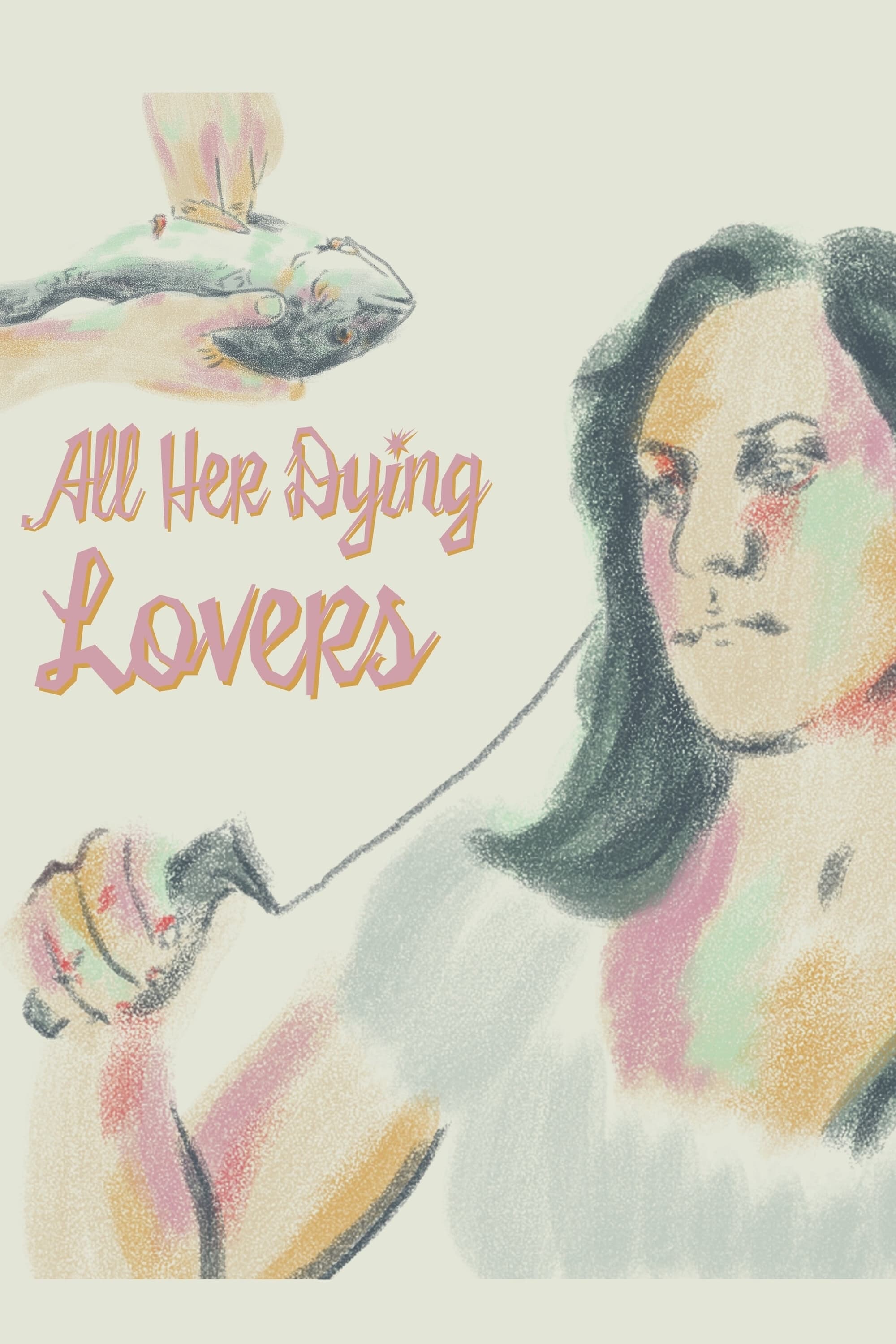 All Her Dying Lovers
