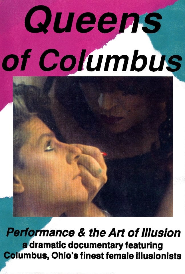 Queens of Columbus: Performance and the Art of Illusion