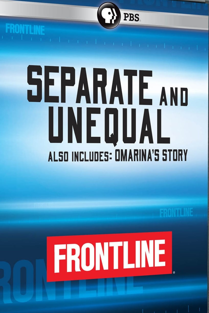 Separate and Unequal (2014)