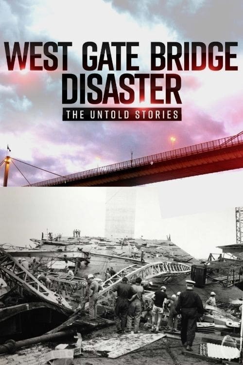 Westgate Bridge Disaster: The Untold Stories