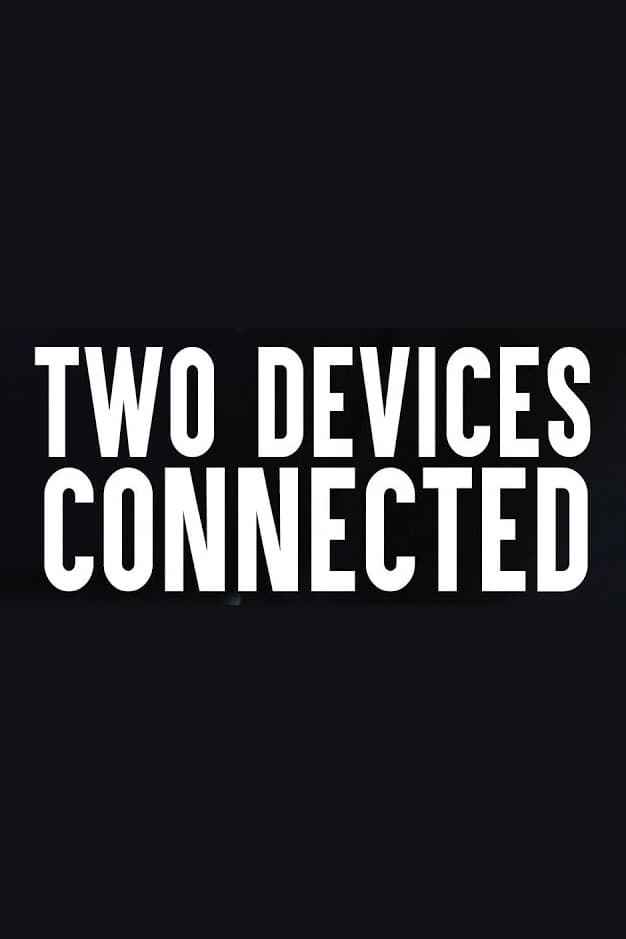 Two Devices Connected