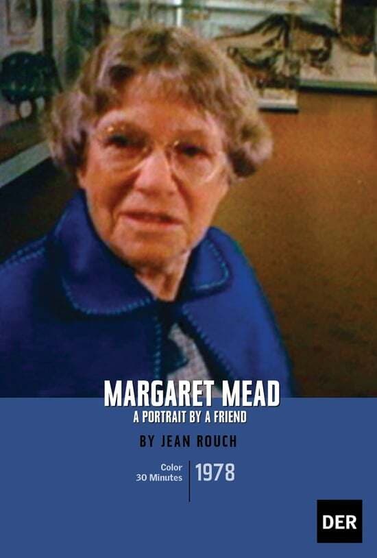 Margaret Mead: A Portrait By a Friend