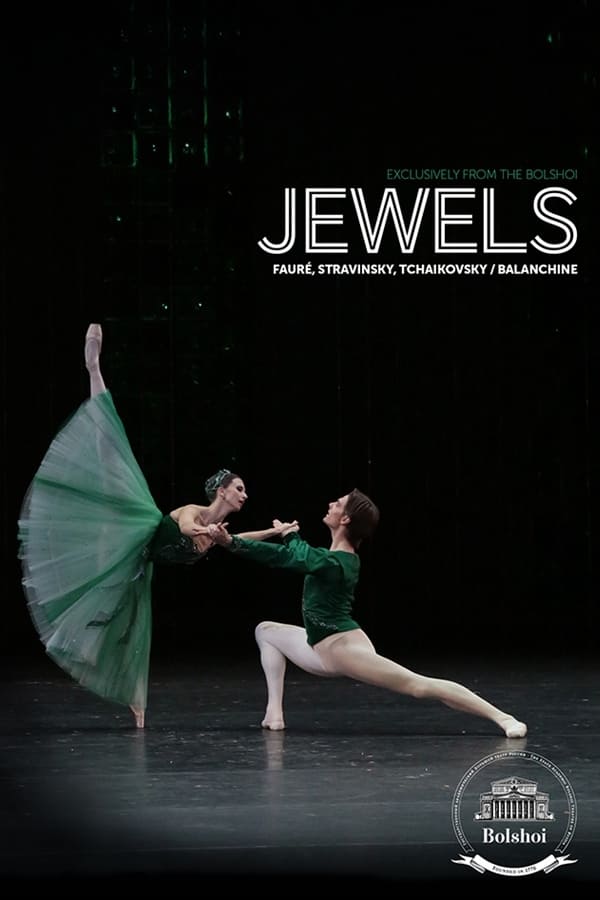 Bolshoi Ballet: Jewels