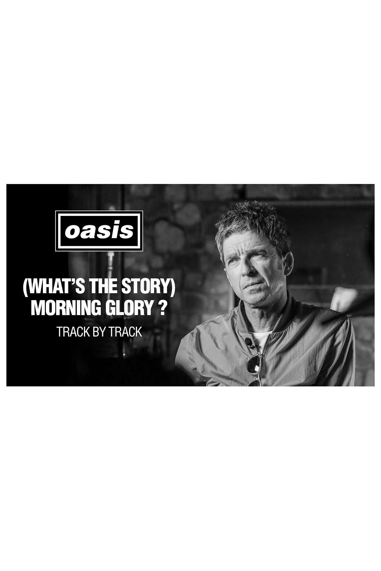 Morning Glory 25: Track by Track with Noel Gallagher