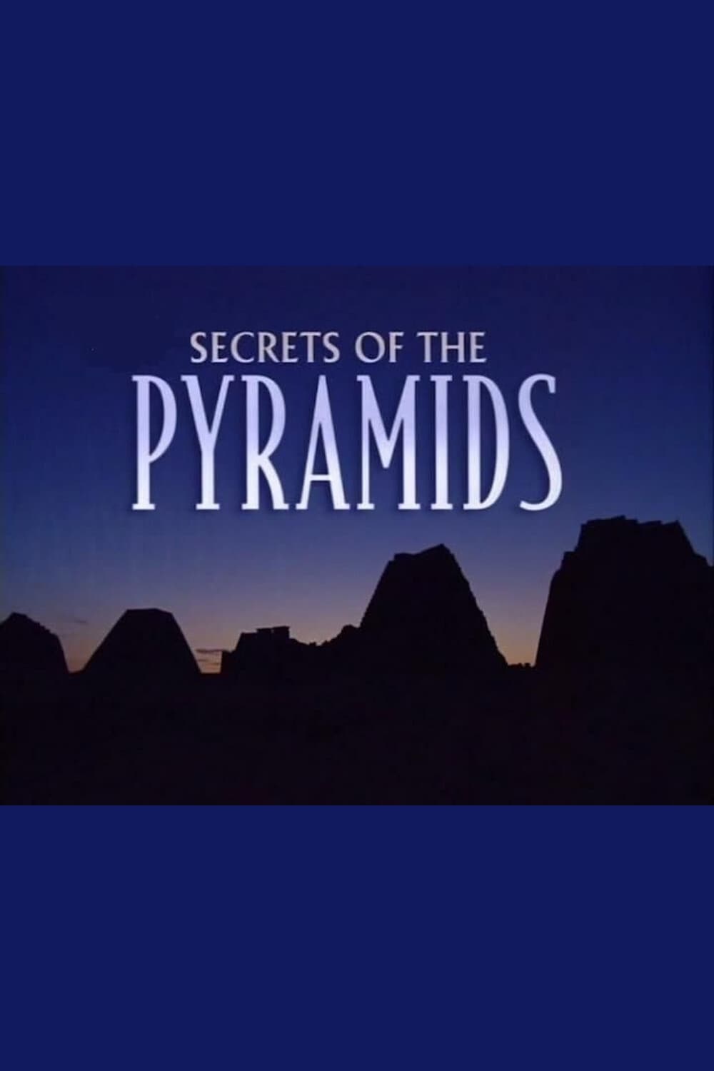 Secrets of the Pyramids (1999)