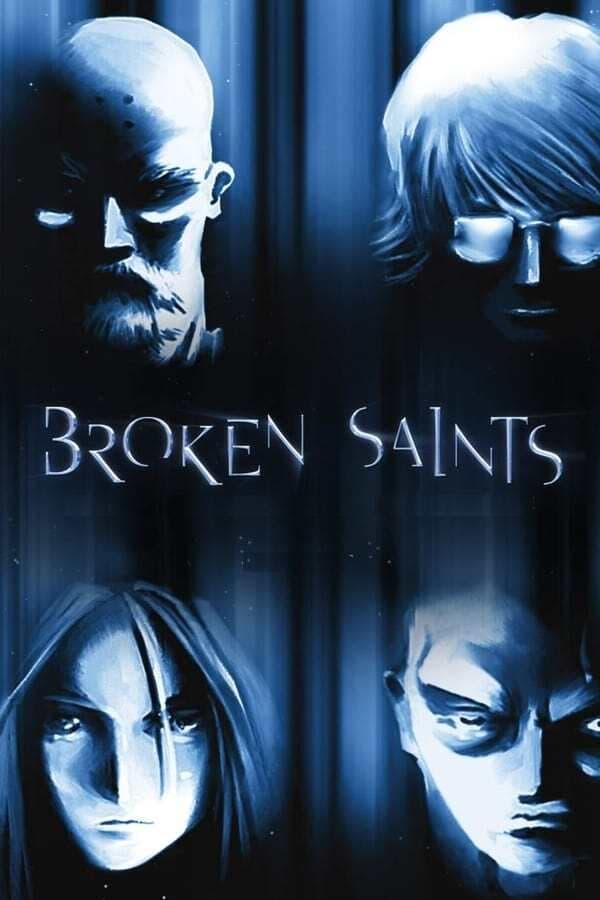 Broken Saints (2001)