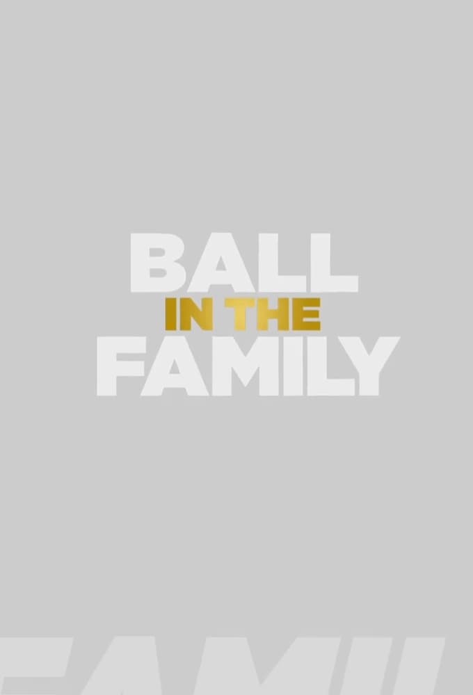 Ball In The Family