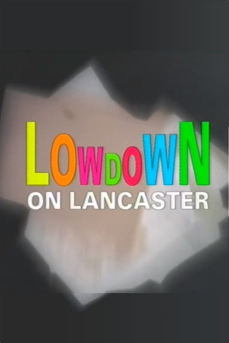 Lowdown on Lancaster